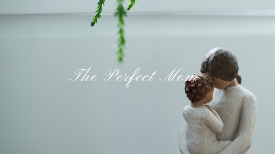 The Perfect Mom devotion blog title