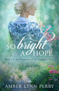 So Bright a Hope by Amber Lynn Perry book cover