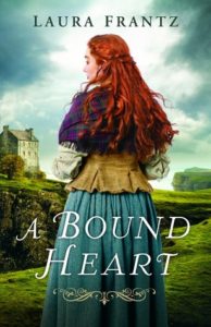 A Bound Heart by Laura Frantz book cover