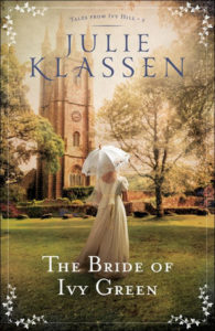 The Bride of Ivy Green by Julie Klassen book cover