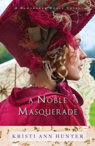 Book cover of A Noble Masquerade (Hawthorne House #1) by Kristi Ann Hunter