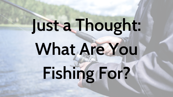 What Are You Fishing For devotion blog title