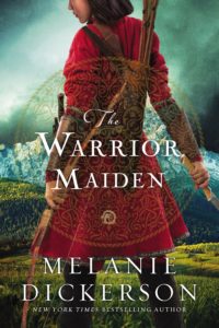 book cover for The Warrior Maiden by Melanie Dickerson