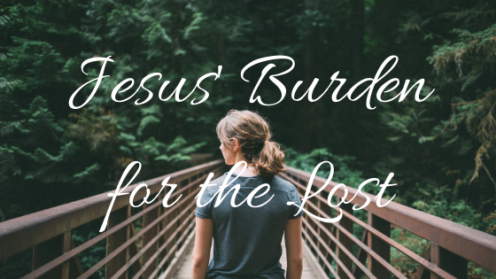 Jesus' Burden for the Lost blog title