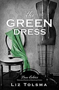 The Green Dress by Liz Tolsma book cover