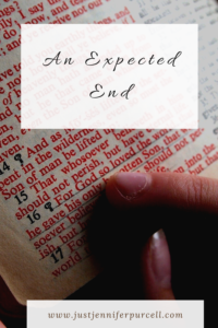 An Expected End Pinterest image with Bible in background