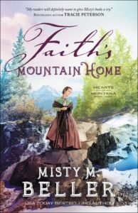 Faith's Mountain Home by Misty M. Beller book cover