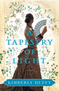 A Tapestry of Light by Kimberly Duffy book cover