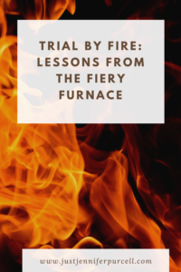 Lessons from the Fiery Furnace Pinterest image with fire backgournd