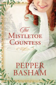 The Mistletoe Countess by Pepper Basham book cover