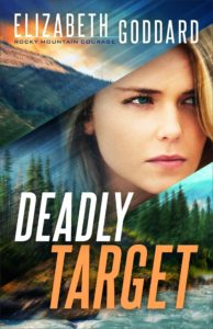 Deadly Target by Elizabeth Goddard book cover