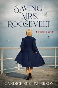 Saving Mrs. Roosevelt by Candice Sue Patterson book cover