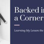 Backed into a Corner Blog title