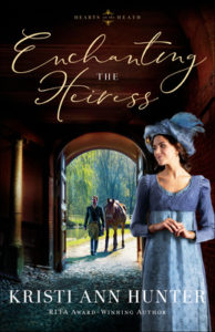 Enchanting the Heiress by Kristi Ann Hunter book cover