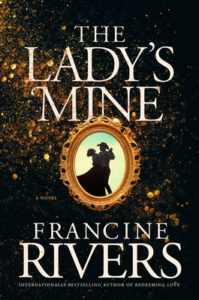 The Lady's Mine by Francine Rivers book cover