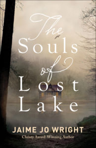 The Souls of Lost Lake by Jaime Jo Wright book cover