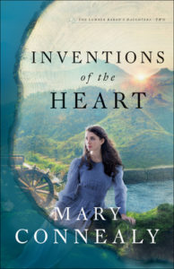 The Inventions of the Heart by Mary Connealy book cover