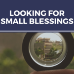 Looking for Small Blessings title over magnifying glass