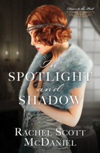 In Spotlight and Shadow by Rachel Scott McDaniel book cover