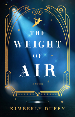 The Weight of Air by Kimberly Duffy book cover