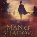 Man-of-Shadow-and-Mist