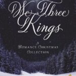 We-Three-Kings-A-Romance-Collection