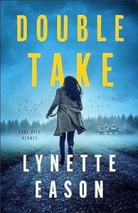 Double Take by Lynette Eason book cover