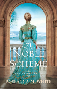 A Noble Scheme by Roseanna M. White book cover
